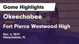 Okeechobee  vs Fort Pierce Westwood High Game Highlights - Dec. 6, 2019