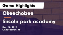 Okeechobee  vs lincoln park academy Game Highlights - Dec. 10, 2019