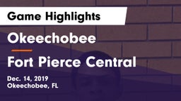 Okeechobee  vs Fort Pierce Central Game Highlights - Dec. 14, 2019