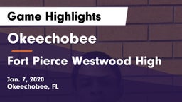 Okeechobee  vs Fort Pierce Westwood High Game Highlights - Jan. 7, 2020