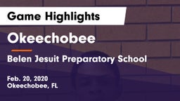 Okeechobee  vs Belen Jesuit Preparatory School Game Highlights - Feb. 20, 2020