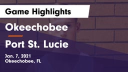 Okeechobee  vs Port St. Lucie Game Highlights - Jan. 7, 2021