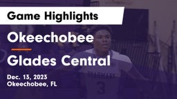 Okeechobee  vs Glades Central Game Highlights - Dec. 13, 2023