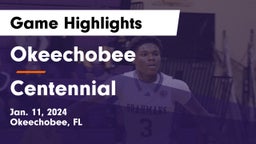 Okeechobee  vs Centennial  Game Highlights - Jan. 11, 2024