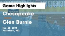 Chesapeake  vs Glen Burnie  Game Highlights - Jan. 20, 2024