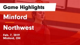 Minford  vs Northwest  Game Highlights - Feb. 7, 2019