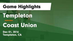 Templeton  vs Coast Union Game Highlights - Dec 01, 2016