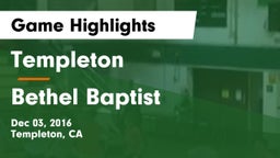 Templeton  vs Bethel Baptist Game Highlights - Dec 03, 2016