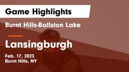 Burnt Hills-Ballston Lake  vs Lansingburgh  Game Highlights - Feb. 17, 2023