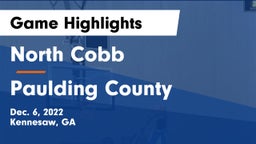 North Cobb  vs Paulding County  Game Highlights - Dec. 6, 2022