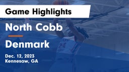 North Cobb  vs Denmark  Game Highlights - Dec. 12, 2023