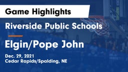 Riverside Public Schools vs Elgin/Pope John  Game Highlights - Dec. 29, 2021
