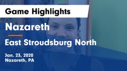 Nazareth  vs East Stroudsburg North  Game Highlights - Jan. 23, 2020
