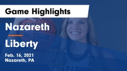 Nazareth  vs Liberty  Game Highlights - Feb. 16, 2021