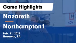 Nazareth  vs Northampton1 Game Highlights - Feb. 11, 2022