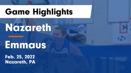 Nazareth  vs Emmaus  Game Highlights - Feb. 25, 2022