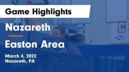 Nazareth  vs Easton Area  Game Highlights - March 4, 2022