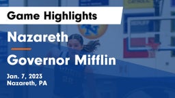 Nazareth  vs Governor Mifflin  Game Highlights - Jan. 7, 2023