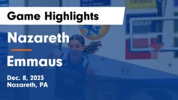 Nazareth  vs Emmaus  Game Highlights - Dec. 8, 2023