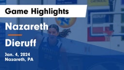 Nazareth  vs Dieruff  Game Highlights - Jan. 4, 2024