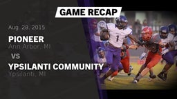 Recap: Pioneer  vs. Ypsilanti Community  2015