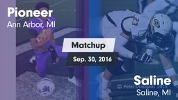 Matchup: Pioneer  vs. Saline  2016