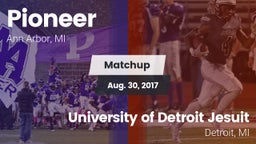 Matchup: Pioneer  vs. University of Detroit Jesuit  2017
