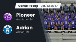 Recap: Pioneer  vs. Adrian  2017