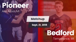 Matchup: Pioneer  vs. Bedford  2018