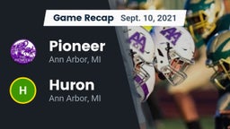 Recap: Pioneer  vs. Huron  2021