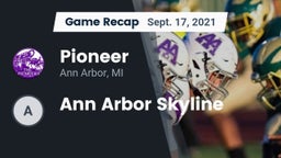 Recap: Pioneer  vs. Ann Arbor Skyline 2021
