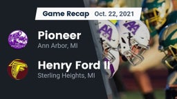 Recap: Pioneer  vs. Henry Ford II  2021