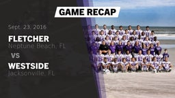 Recap: Fletcher  vs. Westside  2016