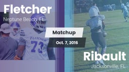 Matchup: Fletcher  vs. Ribault  2016