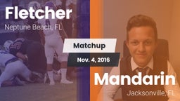 Matchup: Fletcher  vs. Mandarin  2016