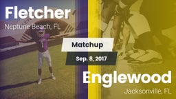 Matchup: Fletcher  vs. Englewood  2017