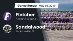 Recap: Fletcher  vs. Sandalwood  2019