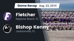 Recap: Fletcher  vs. Bishop Kenny  2019