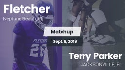 Matchup: Fletcher  vs. Terry Parker 2019