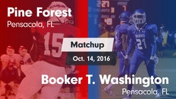 Matchup: Pine Forest High vs. Booker T. Washington  2016