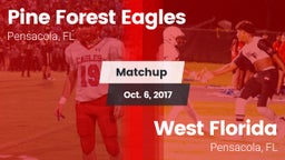 Matchup: Pine Forest Eagles vs. West Florida  2017