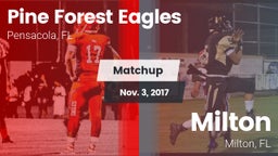 Matchup: Pine Forest Eagles vs. Milton  2017