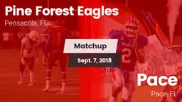 Matchup: Pine Forest Eagles vs. Pace  2018