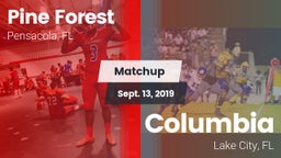 Matchup: Pine Forest Eagles vs. Columbia  2019