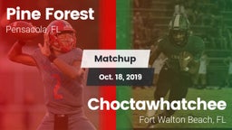 Matchup: Pine Forest Eagles vs. Choctawhatchee  2019