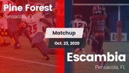 Matchup: Pine Forest Eagles vs. Escambia  2020