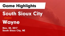 South Sioux City  vs Wayne  Game Highlights - Nov. 30, 2017