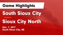 South Sioux City  vs Sioux City North  Game Highlights - Dec. 7, 2017