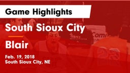South Sioux City  vs Blair  Game Highlights - Feb. 19, 2018