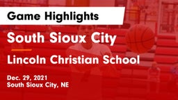 South Sioux City  vs Lincoln Christian School Game Highlights - Dec. 29, 2021